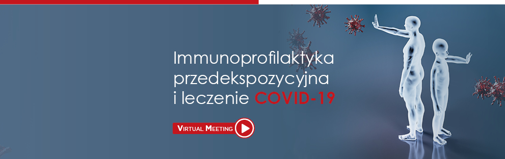 Immunoprofilaktyka przedekspozycyjna COVID-19